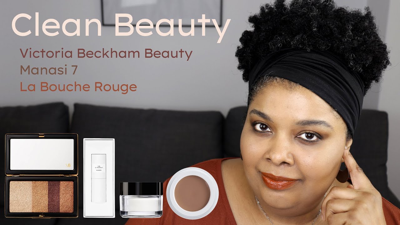 Clean Beauty -- Victoria Beckham Beauty, Manasi 7, La Bouche Rouge