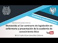 Bienvenida y Presentación - 1er. Seminario de Legislación en Enfermería