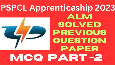 PSPCL Lineman Apprenticeship 2023 || Solved ALM Question Paper 2022 || Part -2