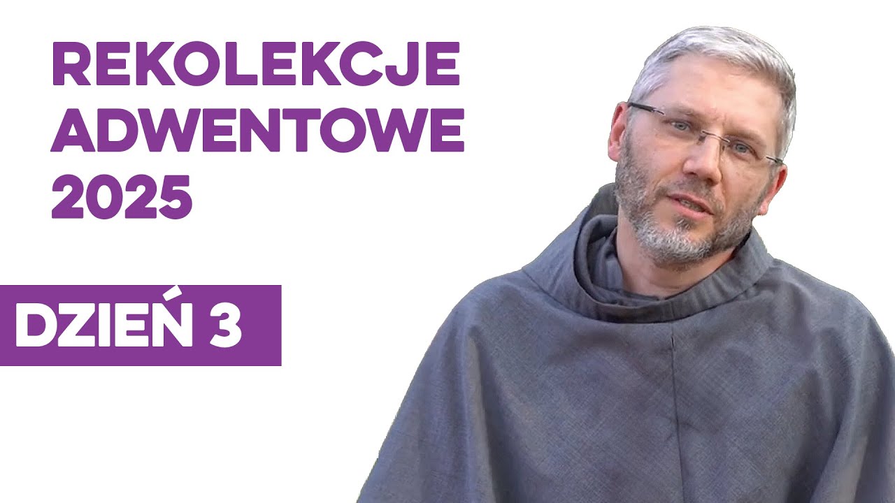 Pełni nadziei: 3/3 - rekolekcje adwentowe 2025