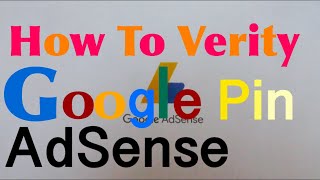 How To Verify Google Adsense Pin $10. US