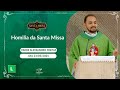 Homilia da Santa Missa - Padre Alexsandro Freitas - 23/05/2024