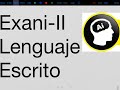 Exani-II Lenguaje escrito