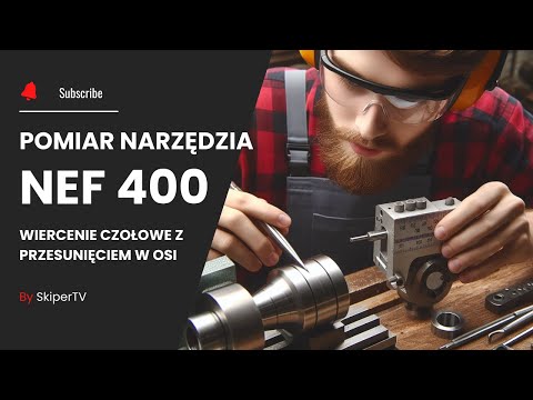 CNC | Pomiar narzędzia bez sondy pomiarowej (NEF400)