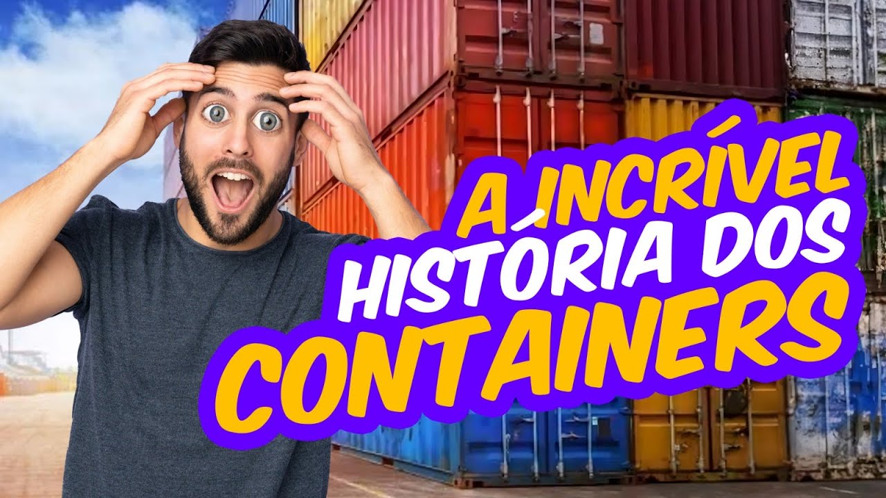 QUEM INVENTOU O CONTAINER? A HISTÓRIA DO CONTAINER ⚓🤔🤓🚢 - YouTube