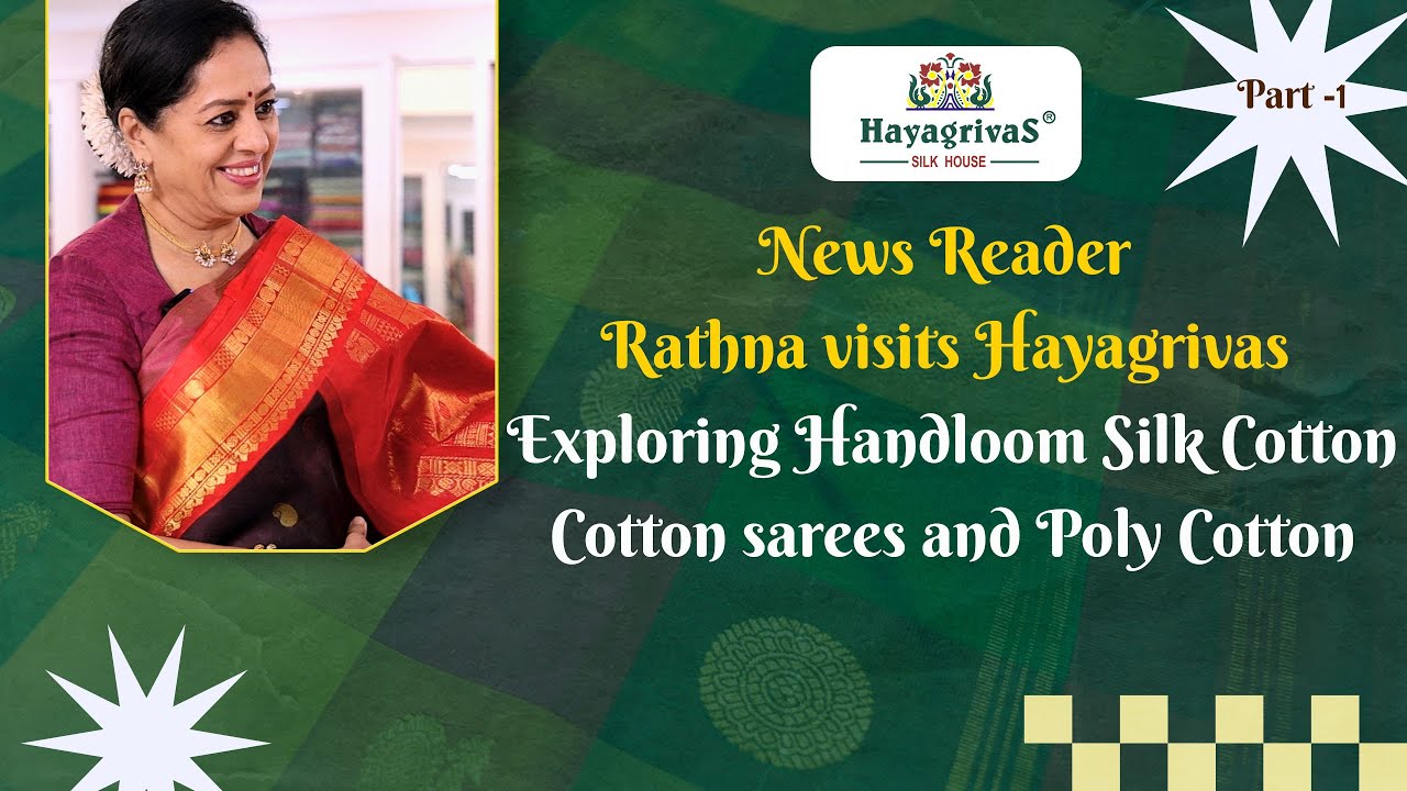 News Reader Rathna shops at Hayagrivas Silk House | Handloom Silk Cotton & Kanchi Cotton Sarees 🥻 ❤️
