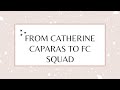 Rebranding from catherine caparas to fc squad