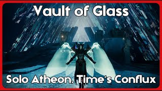 SOLO ATHEON, TIME'S CONFLUX - Vault of Glass / Gläserne Kammer (Warlock / Edge of Fate / Ash &amp; Iron)