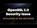 OpenSSL 3.0 Vulnerability Explained 🛡️
