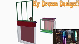 MY Phase Change DREAM PC BUILD!! CAD Design