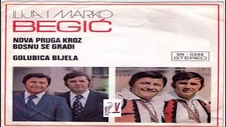 Ilija i Marko Begic & Album - Nova pruga kroz Bosnu se gradi (Audio)