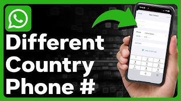 How To Add A Number In WhatsApp From A Different Country