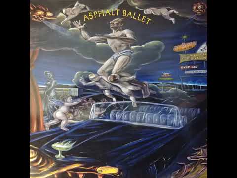 Asphalt Ballet - Asphalt Ballet (Vinyl, 1991, Full album, High Quality)