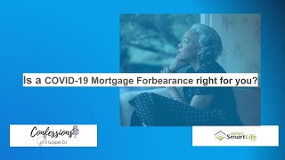 COVID-19 Mortgage Forbearance | Take Control Tuesday