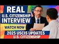 2025 new, Real Interview of U.S. Citizenship Test, Small Talk, Full N-400 naturalization interview