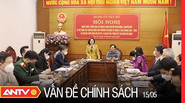 Xây Dựng Tổ Chức Cơ Sở Đảng Trong Sạch, Vững Mạnh | Vấn Đề Và Chính Sách | ANTV