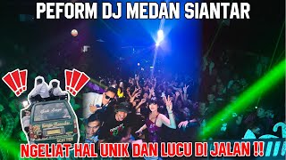 DINAR CANDY PERFORMED AS A DJ IN MEDAN SIANTAR