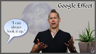 What is the google effect? Cognitive Biases Explained #25