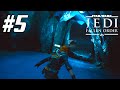 Star Wars Jedi Fallen Order FULL Gameplay Walkthrough Part #5 No Commentary (HD)