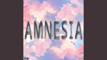 Amnesia
