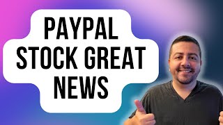 Great News for PayPal Stock Investors | PayPal Stock Analysis | PYPL Stock Analysis | PayPal Stock