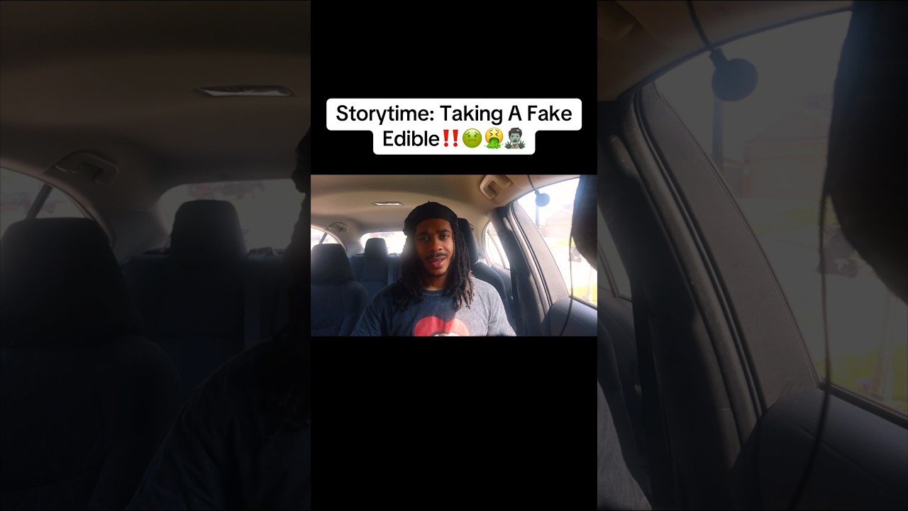Storytime: Taking A Fake Edible‼️🤢🤮🧟‍♂️ 