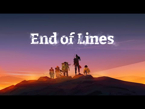 End of Lines — Date reveal trailer (ESRB)