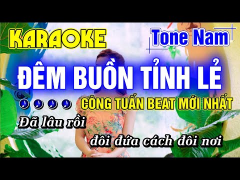 Đêm Buồn Tỉnh Lẻ Karaoke Tone Nam Nhạc Sống Rumba Beat Hay Dễ Hát CÔNG TUẤN BOLERO MỚI NHẤT 