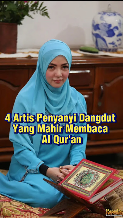 4 Dangdut Singers Who Are Proficient in Reading the Quran #shortviral #artists