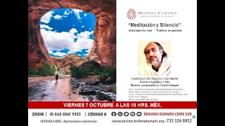 Meditación y silencio - Brahma Kumaris CDMX Sur.