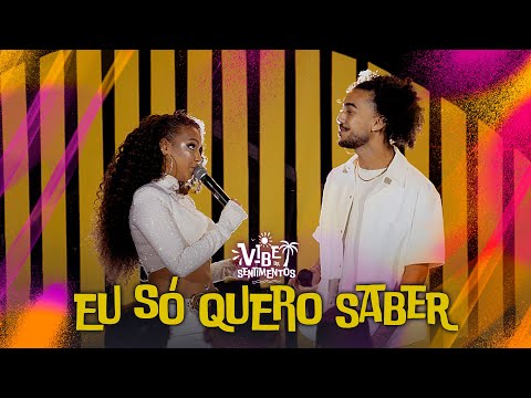 Banda Sentimentos - Eu só quero saber