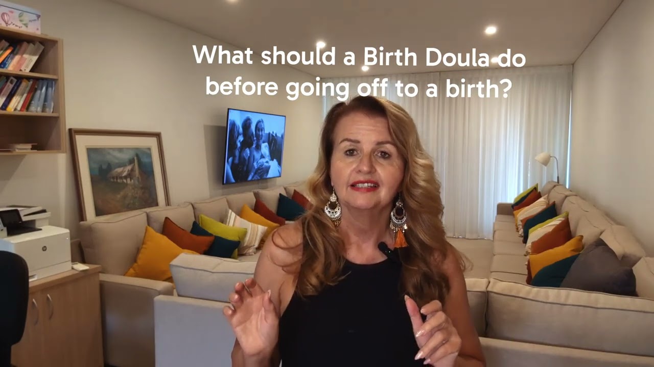What should a birth doula do before going off to a birth?