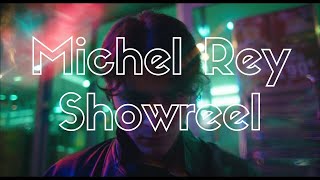 Cinematographer Reel 2015 📽🎬🎞 - Michel Rey