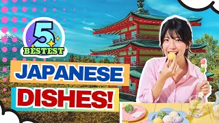 Top 5 Japanese Dishes