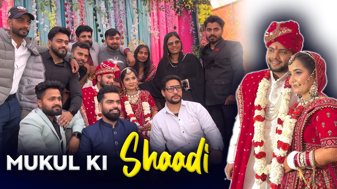 Mukul Ki Shaadi 🥳 || Wedding Vlog