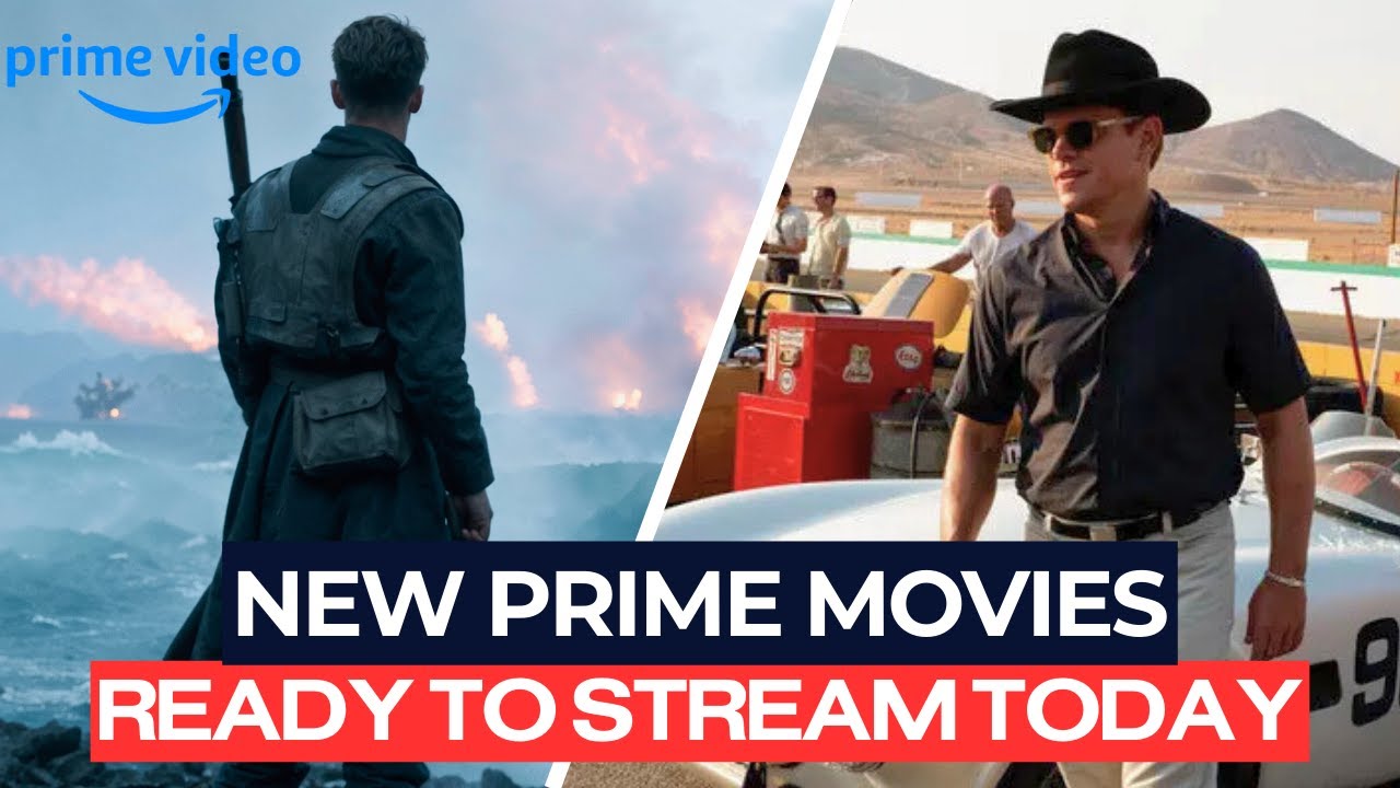 9 New Movies Just Added to Amazon Prime You Need to Watch