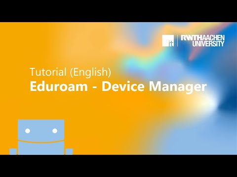 Tutorial: eduroam Device Manager (EN)