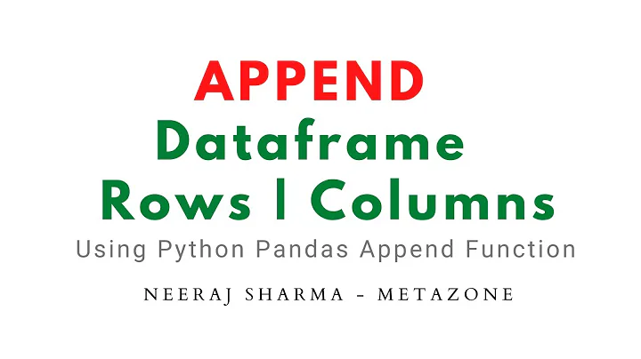 Append dataframe | Append rows | Append columns | in dataframe using python pandas append function