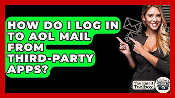 How Do I Log In To AOL Mail From Third-party Apps? - TheEmailToolbox.com