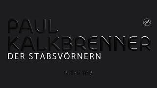 Paul Kalkbrenner - Der Stabsvörnern