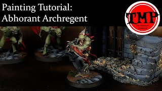 Painting Tutorial: Abhorrant Archregent