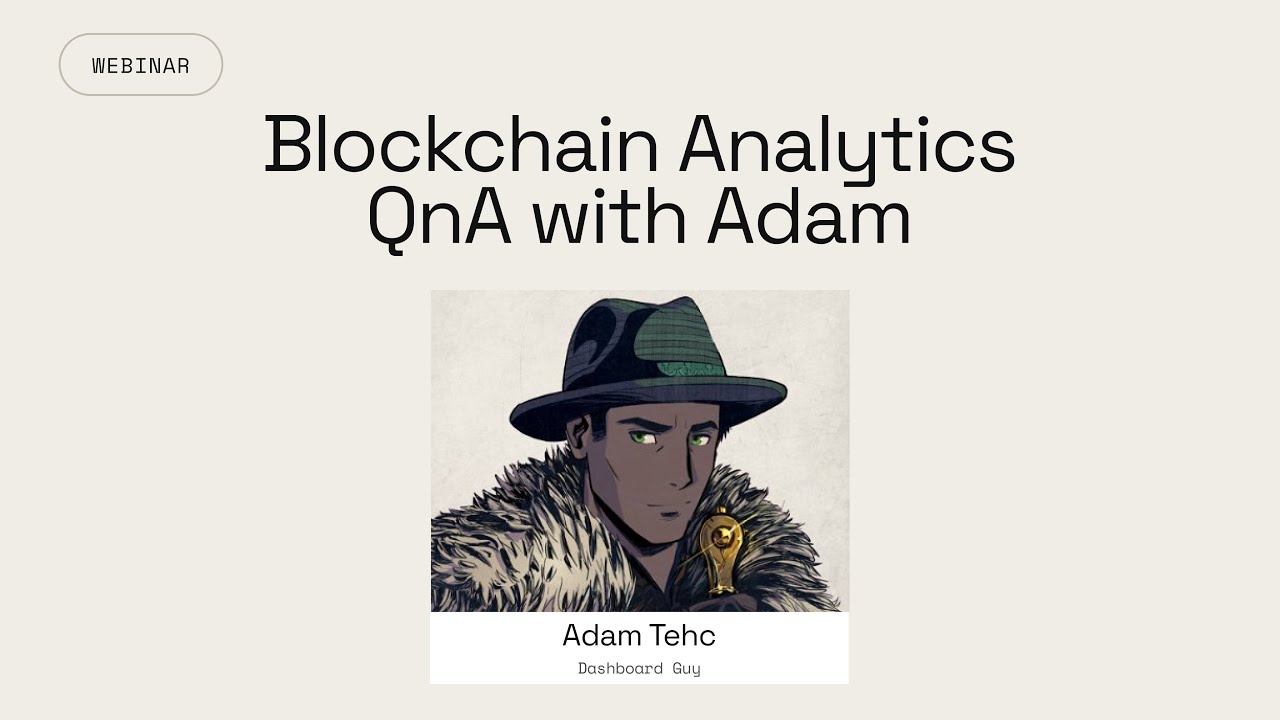 Blockchain Data Analytics QnA with Adam Tehc - YouTube