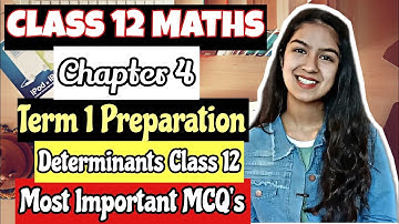 Class 12 Maths Chapter 4 MOST IMPORTANT MCQ