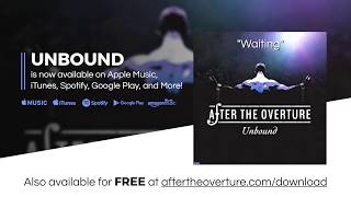 After the Overture - Unbound