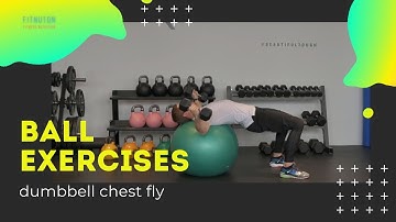 How to Do Dumbbell Chest Flies on a Stability Ball | Ball Exercises