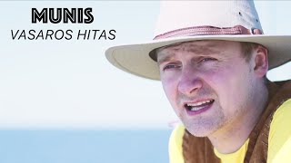 Munis - Vasaros hitas