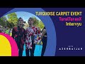 Capture de la vidéo Turalturanx - Turquoise Carpet Opening Ceremony  | Interview