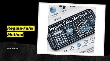 Mastering the Regula Falsi Method: Step-by-Step Guide for Root Finding - Engineering Mathematics