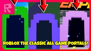 ALL Roblox The Classic Event Game Portals!