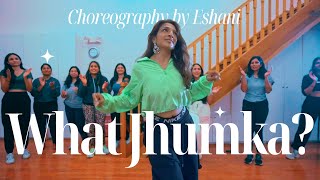 What Jhumka? | Choreography by Eshani | Bollywood Fusion Dance Workshop | South Florida